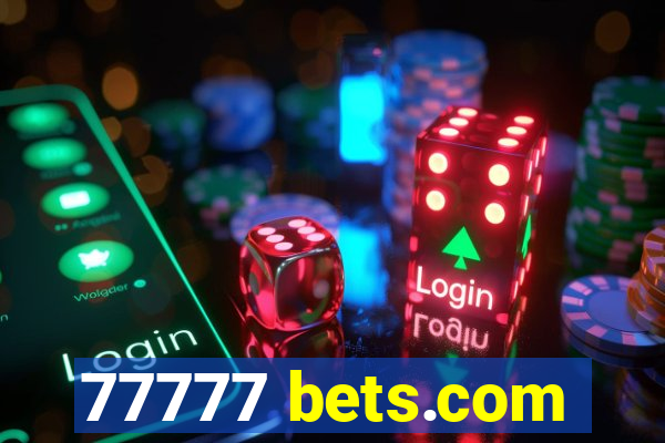 77777 bets.com